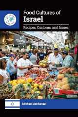 9781440866852-1440866856-Food Cultures of Israel: Recipes, Customs, and Issues (The Global Kitchen)