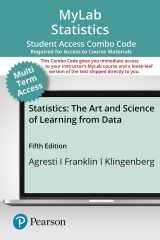 9780136857594-0136857590-Statistics: The Art and Science of Learning from Data -- MyLab Statistics with Pearson eText + Print Combo Access Code