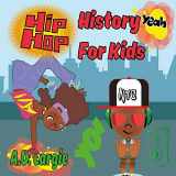 9781712651186-1712651188-Hip Hop History For Kids: Rap For Kids (Hip Hop Kids Book)