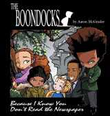 9780740706097-0740706098-Boondocks: Because I Know You Don't Read The Newspaper
