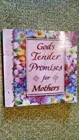 9780849954900-0849954908-God's Tender Promises for Mothers