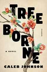 9781250169082-1250169089-Treeborne: A Novel