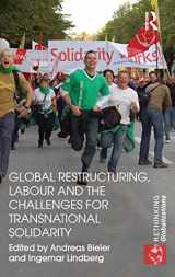 9780415580830-0415580838-Global Restructuring, Labour and the Challenges for Transnational Solidarity (Rethinking Globalizations)