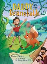 9780316592918-0316592919-Daddy and the Beanstalk (A Graphic Novel)