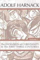 9781579100025-1579100023-The Expansion of Christianity in the First Three Centuries,2Vol.