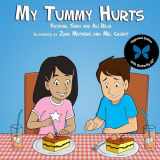 9781507573686-1507573685-My Tummy Hurts (Junior Medical Detective Series)