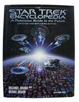 9780671536077-0671536079-The Star Trek Encyclopedia: A Reference Guide to the Future (updated and expanded edition)