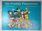9780590025430-0590025430-Six Foolish Fishermen
