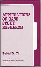 9780803951198-0803951191-Applications of Case Study Research (Applied Social Research Methods)