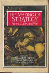 9780521453899-0521453895-The Making of Strategy: Rulers, States, and War