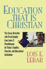 9781564767493-1564767493-Education That Is Christian
