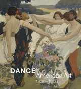 9780300211610-0300211619-Dance: American Art, 1830-1960