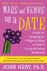9780060932213-006093221X-Mars and Venus on a Date: A Guide for Navigating the 5 Stages of Dating to Create a Loving and Lasting Relationship