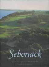 9780978717216-097871721X-Sebonack Classic Golf by Jack Nicklaus and Tom Doak 2nd Expanded Edition