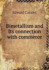 9785518732216-551873221X-Bimetallism and Its connection with commerce