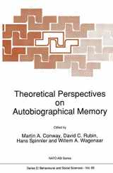 9780792316466-0792316460-Theoretical Perspectives on Autobiographical Memory (NATO Science Series D:, 65)