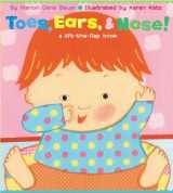 9780689847127-0689847122-Toes, Ears, & Nose! A Lift-the-Flap Book