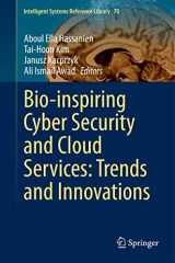 9783662436158-3662436159-Bio-inspiring Cyber Security and Cloud Services: Trends and Innovations (Intelligent Systems Reference Library, 70)