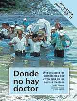 9780942364019-0942364015-Donde no hay doctor (Spanish Edition) (English and Spanish Edition)