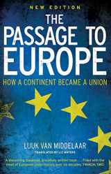 9780300255126-0300255128-The Passage to Europe: How a Continent Became a Union