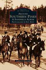 9781531634261-1531634265-Around Southern Pines: A Sandhills Album