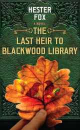 9781638087243-1638087245-The Last Heir to Blackwood Library (Center Point Large Print)
