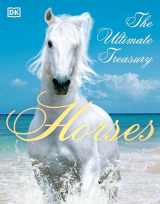 9781465418500-1465418504-Horses: The Ultimate Treasury