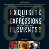 9780470578001-0470578009-Ex3: Exquisite Expressions with Photoshop Elements 9