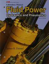 9781605259345-1605259349-Laboratory Manual for Fluid Power: Hydraulics and Pneumatics