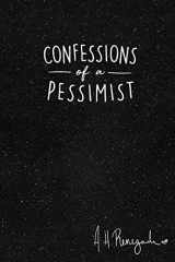 9780692057452-0692057455-Confessions of a Pessimist