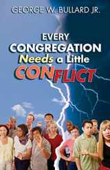 9780827208193-0827208197-Every Congregation Needs a Little Conflict (TCP Leadership Series)