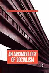 9781859734261-185973426X-An Archaeology of Socialism (Materializing Culture)