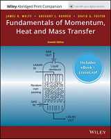 9781119592815-111959281X-Fundamentals of Momentum, Heat, and Mass Transfer, 7e Enhanced eText with Abridged Print Companion