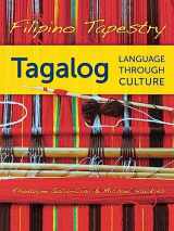9780299281649-0299281647-Filipino Tapestry: Tagalog Language through Culture (English and Philippine Languages Edition)