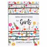9781432131401-1432131400-Mini Devotions For Girls | 180 Short and Inspirational Devotions to Encourage, Softcover Gift Book for Tweens