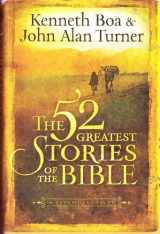 9780830745821-0830745823-The 52 Greatest Stories of the Bible
