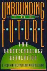 9780688125738-0688125735-Unbounding the Future: The Nanotechnology Revolution