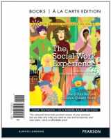 9780205064434-0205064434-The Social Work Experience: An Introduction to Social Work and Social Welfare, A La Carte Edition