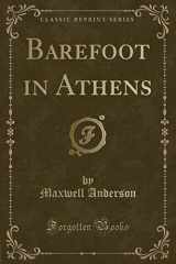 9780243277629-0243277628-Barefoot in Athens (Classic Reprint)