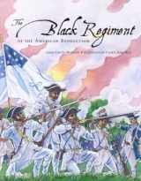 9781931659062-1931659060-The Black Regiment of the American Revolution