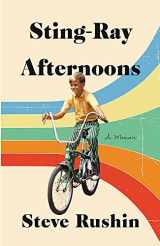 9780316392235-0316392235-Sting-Ray Afternoons: A Memoir