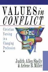 9780830813308-0830813306-Values in Conflict: Christian Nursing in a Changing Profession