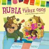 9780316549684-0316549681-Rubia and the Three Osos: A Tale That Blends English and Spanish
