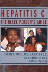 9780971606722-0971606722-Hepatitis C: the Black Persons Guide