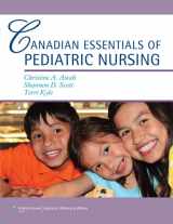 9781609137076-1609137078-Canadian Essentials of Pediatric Nursing