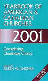 9780687049141-0687049148-Yearbook of American & Canadian Churches 2001: Considering Charitable Choice (69th Edition)