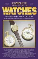 9781574325928-1574325922-Complete Price Guide to Watches 2008