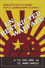 9781626543058-1626543054-Unrestricted Warfare: China's Master Plan to Destroy America