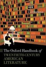 9780198824039-0198824033-The Oxford Handbook of Twentieth-Century American Literature (Oxford Handbooks of Literature)