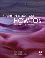 9780321590947-0321590945-Adobe Indesign CS4 How-Tos: 100 Essential Techniques